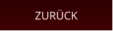 ZURÜCK